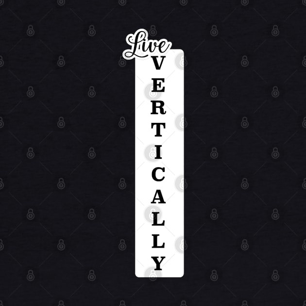 Live Vertically, Christian by FamilyCurios